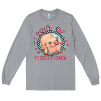 Heather Grey dont go bacon my heart Long Sleeve Tee - MaliasSmallBusiness