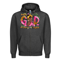 Charcoal Heather with god all things are possible black woman Zipper Hoodie - LillyAllenDesigns