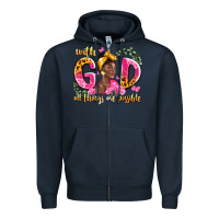 Navy with god all things are possible black woman Zipper Hoodie - LillyAllenDesigns