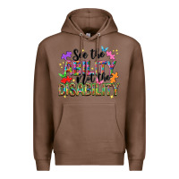Chestnut see the ability not the disability nca Premium Hoodie - NancyCooperArtShop