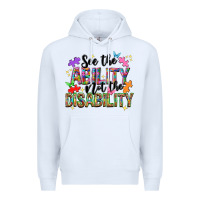 White see the ability not the disability nca Premium Hoodie - NancyCooperArtShop