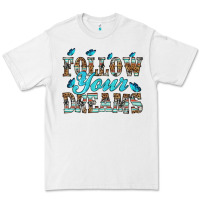 White follow your dreams Premium Tee - HRA Design Shop
