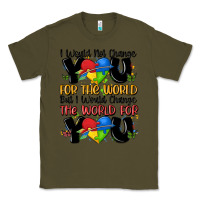 Army Green ı would not change you autism Classic Tee - MaliasSmallBusiness
