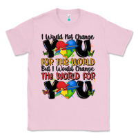 Bubblegum Pink ı would not change you autism Classic Tee - MaliasSmallBusiness