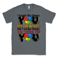 Charcoal Heather ı would not change you autism Classic Tee - MaliasSmallBusiness