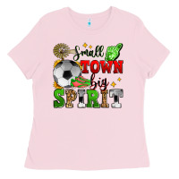Bubblegum Pink small town big spirit soccer Ladies Tee - Zillion Design Studio