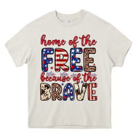 Home Of The Free Because Of The Brave Heavy Core Tee | Teevron