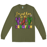Army Green i'm just here for the crawfish Long Sleeve Tee - MaliasSmallBusiness