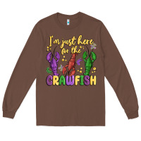 Chestnut i'm just here for the crawfish Long Sleeve Tee - MaliasSmallBusiness