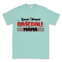 Seafoam loud and proud baseball mama Classic Tee - MaliasSmallBusiness