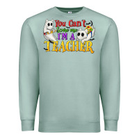 Seafoam You Can't Scare Me I'm a Teacher Premium Sweatshirt - texasbilliewilder