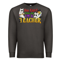 Smoke You Can't Scare Me I'm a Teacher Premium Sweatshirt - texasbilliewilder
