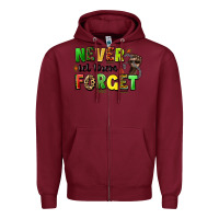 Burgundy never let them forget juneteenth Zipper Hoodie - LillyAllenDesigns