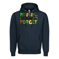 Navy never let them forget juneteenth Zipper Hoodie - LillyAllenDesigns