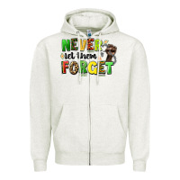 Oatmeal Heather never let them forget juneteenth Zipper Hoodie - LillyAllenDesigns