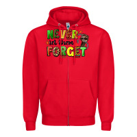 Red never let them forget juneteenth Zipper Hoodie - LillyAllenDesigns