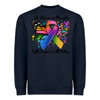 Navy we believe in miracles fight cancer in all colors Heavyweight Sweatshirt - MaliasSmallBusiness
