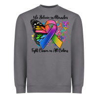 Storm we believe in miracles fight cancer in all colors Heavyweight Sweatshirt - MaliasSmallBusiness