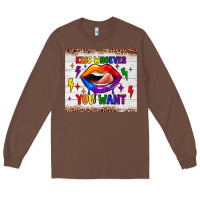 Chestnut kiss whoever you want tumbler Long Sleeve Tee - JahusDesignShop