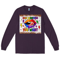Plum kiss whoever you want tumbler Long Sleeve Tee - JahusDesignShop