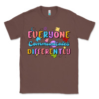 Chestnut everyone communicates differently Classic Tee - MaliasSmallBusiness