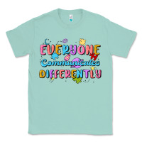 Seafoam everyone communicates differently Classic Tee - MaliasSmallBusiness
