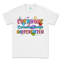 White everyone communicates differently Classic Tee - MaliasSmallBusiness