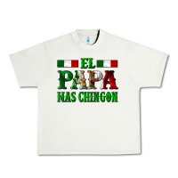 El Papa Mas Chingon Mexican Urban Heavy Tee | Teevron