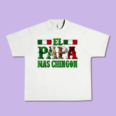 El Papa Mas Chingon Mexican Urban Heavy Tee Designed By Lillyallendesigns