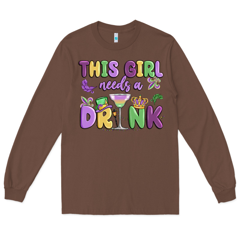 This Girl Needs A Drink Long Sleeve Tee by MaliasSmallBusiness | Teevron