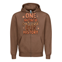 Chestnut one month can't hold our history Zipper Hoodie - LillyAllenDesigns