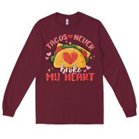 Burgundy tacos never broke my heart Long Sleeve Tee - MaliasSmallBusiness
