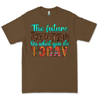 Cacao the future on what you do today Premium Tee - HRA Design Shop