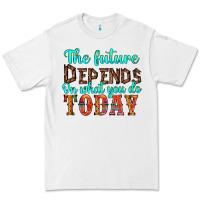 White the future on what you do today Premium Tee - HRA Design Shop