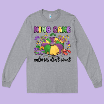 King Cake Calories Don't Count Long Sleeve Tee Designed By Maliassmallbusiness