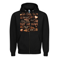 Black we can be different on the outside but we have the Zipper Hoodie - LillyAllenDesigns