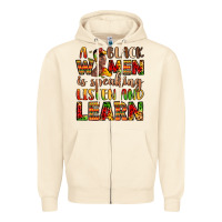 Sandshell a black women is speaking listen and learn Zipper Hoodie - LillyAllenDesigns