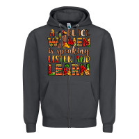 Smoke a black women is speaking listen and learn Zipper Hoodie - LillyAllenDesigns