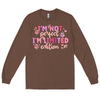 Chestnut i'm not perfect i'm limited edition Long Sleeve Tee - MaliasSmallBusiness