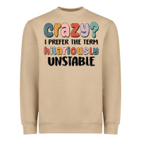 Mushroom crazy i prefer the term hilariously unstable Heavyweight Sweatshirt - MaliasSmallBusiness