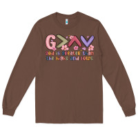 Chestnut god is greater than the highs and lows Long Sleeve Tee - MaliasSmallBusiness