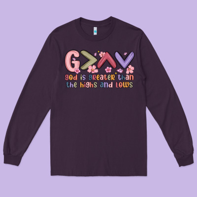 God Is Greater Than The Highs And Lows Long Sleeve Tee Designed By Maliassmallbusiness