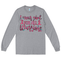 Heather Grey i wear pink for all warriors Long Sleeve Tee - JahusDesignShop