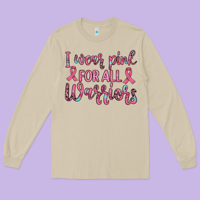 I Wear Pink For All Warriors Long Sleeve Tee Designed By Jahusdesignshop