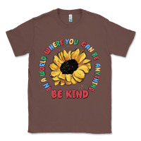 Chestnut in a world where you can be anything be kind Classic Tee - MaliasSmallBusiness