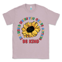Lilac in a world where you can be anything be kind Classic Tee - MaliasSmallBusiness
