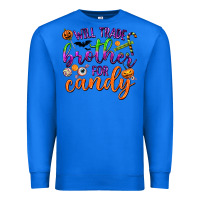 True Royal Will Trade Brother for Candy Premium Sweatshirt - texasbilliewilder