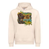 Sandshell Blame It All On My Boots Urban Hoodie - FaDigitalArtStudio
