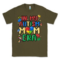 Army Green in my autism mom era Classic Tee - MaliasSmallBusiness