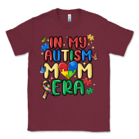 Burgundy in my autism mom era Classic Tee - MaliasSmallBusiness